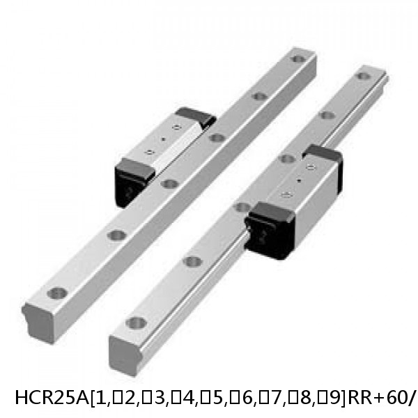 HCR25A[1,​2,​3,​4,​5,​6,​7,​8,​9]RR+60/[500,​750,​1000]R[2T,​3T,​4T,​5T,​6T] THK Curved Linear Guide Shaft Set Model HCR