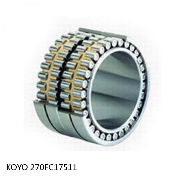 270FC17511 KOYO Four-row cylindrical roller bearings