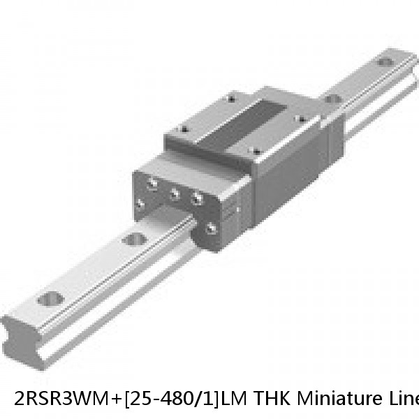 2RSR3WM+[25-480/1]LM THK Miniature Linear Guide Full Ball RSR Series