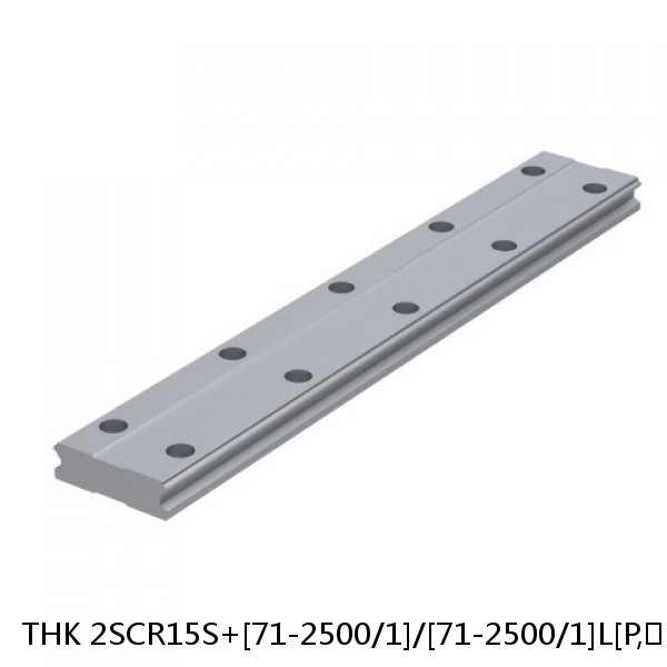 2SCR15S+[71-2500/1]/[71-2500/1]L[P,​SP,​UP] THK Caged-Ball Cross Rail Linear Motion Guide Set