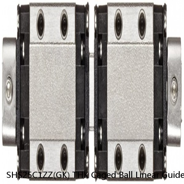 SHS25C1ZZ(GK) THK Caged Ball Linear Guide (Block Only) Standard Grade Interchangeable SHS Series