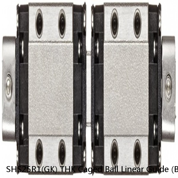 SHS25R1(GK) THK Caged Ball Linear Guide (Block Only) Standard Grade Interchangeable SHS Series