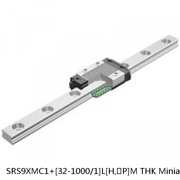 SRS9XMC1+[32-1000/1]L[H,​P]M THK Miniature Linear Guide Caged Ball SRS Series